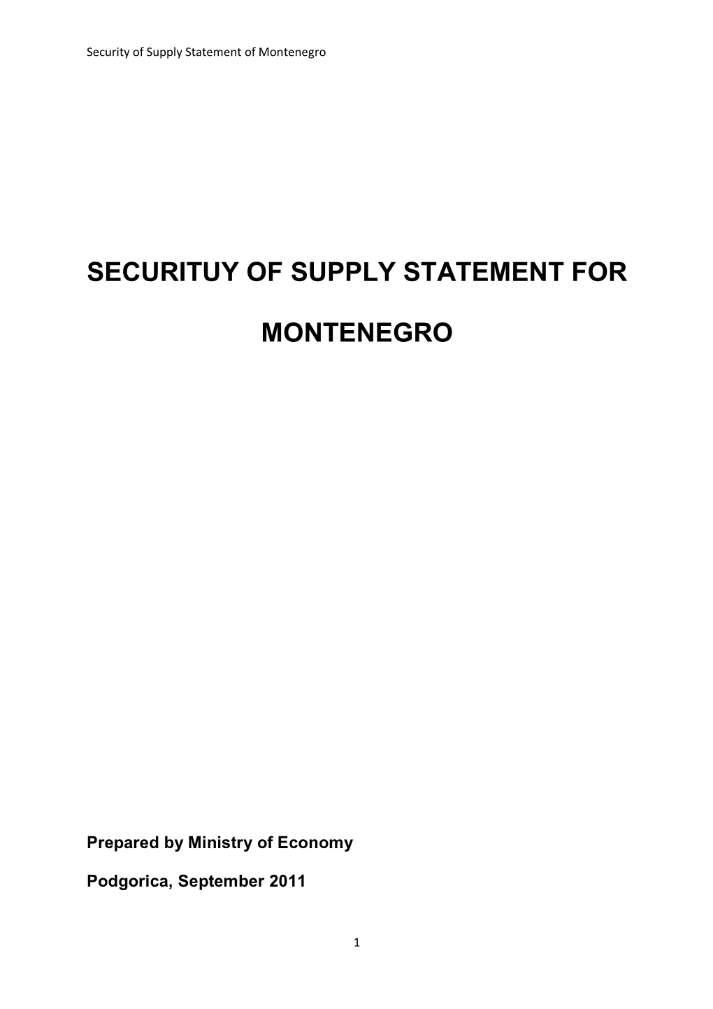 Securituy of Supply Statement for Montenegro
