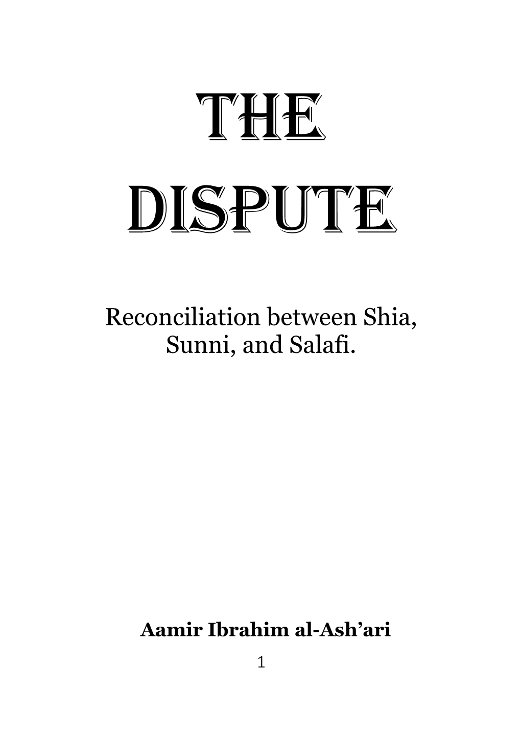 Reconciliation Between Shia, Sunni, and Salafi