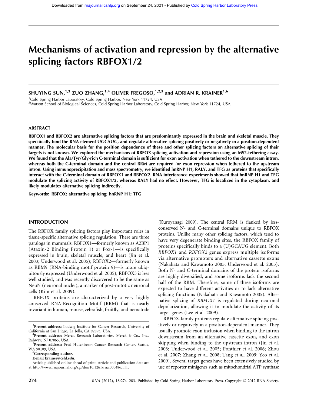 Mechanisms of Activation and Repression by the Alternative Splicing Factors RBFOX1/2