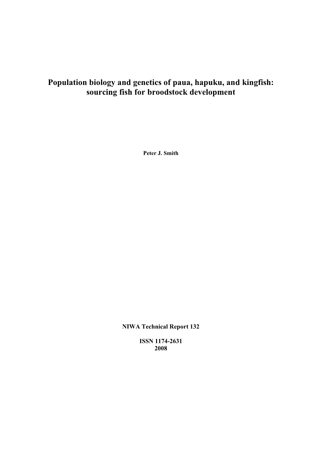 Population Biology and Genetics of Paua, Hapuku, and Kingfish: Sourcing Fish for Broodstock Development