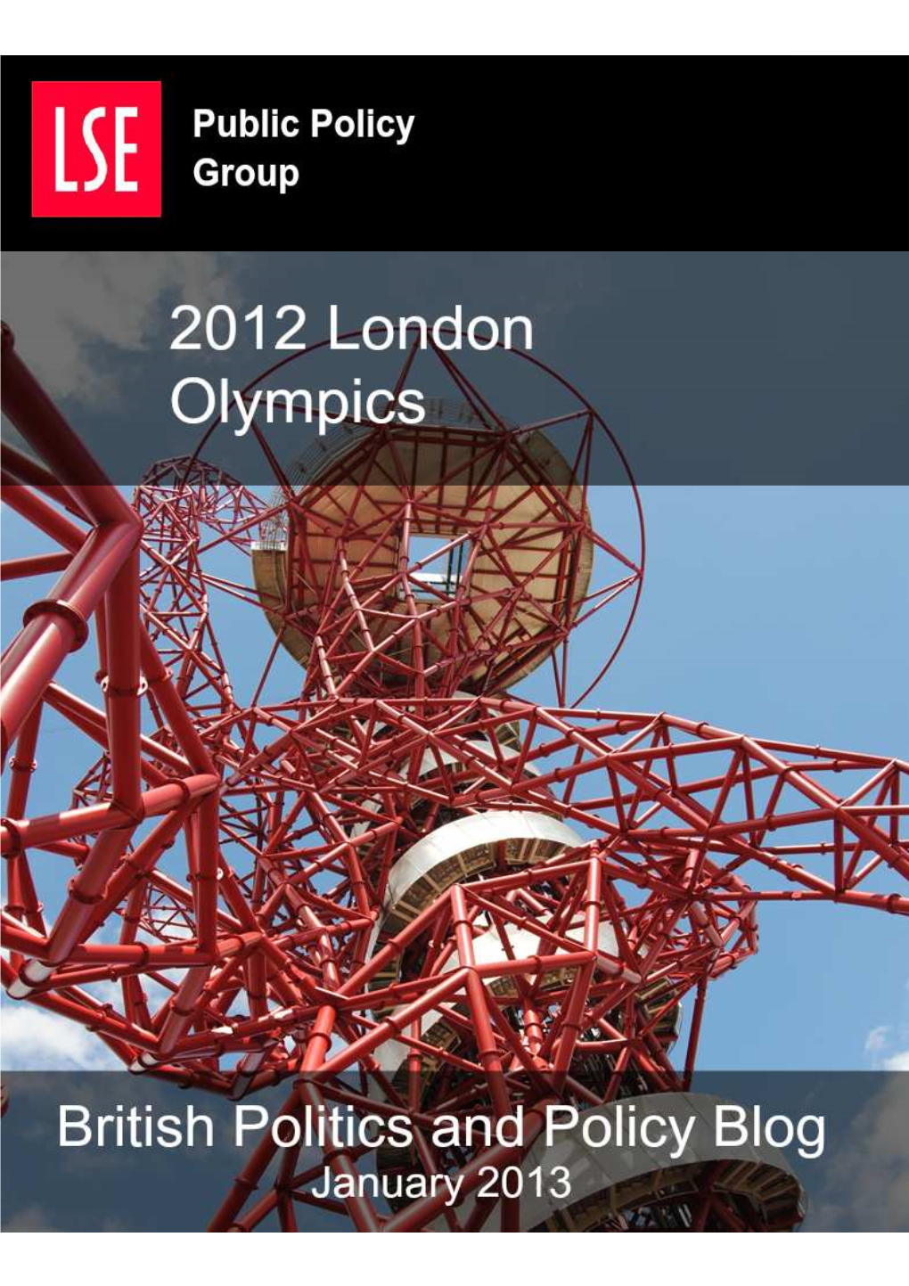 The London Olympics in June and July 2012