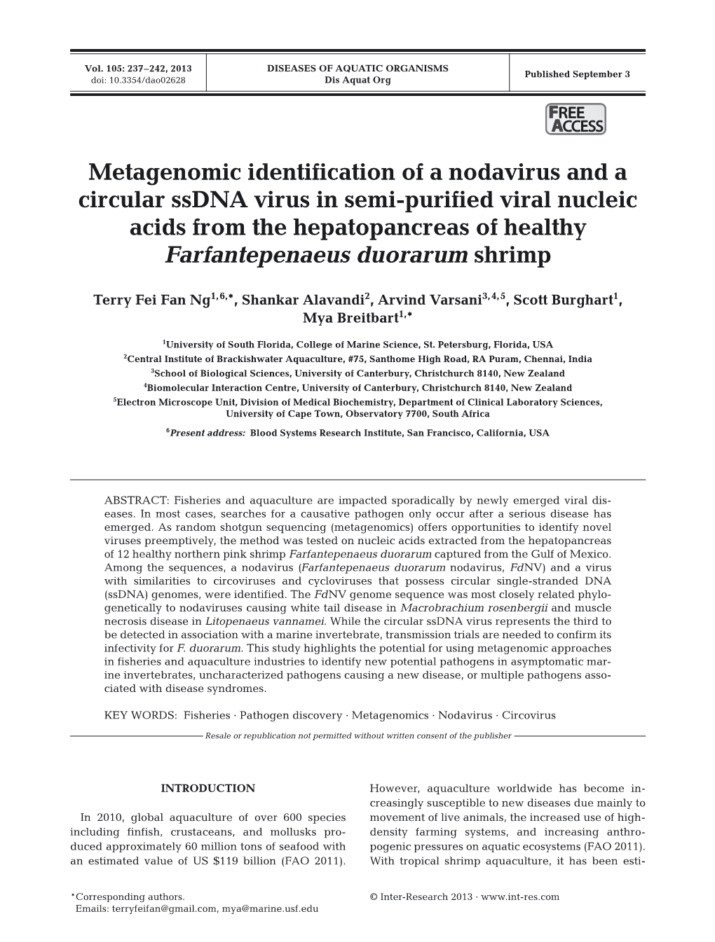 Metagenomic Identification of a Nodavirus and a Circular Ssdna