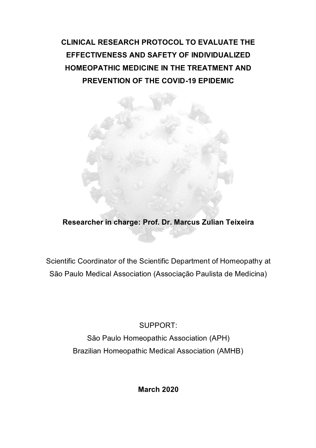 Clinical Research Protocol to Evaluate the Effectiveness and Safety of Individualized Homeopathic Medicine in the Treatment and Prevention of the Covid-19 Epidemic