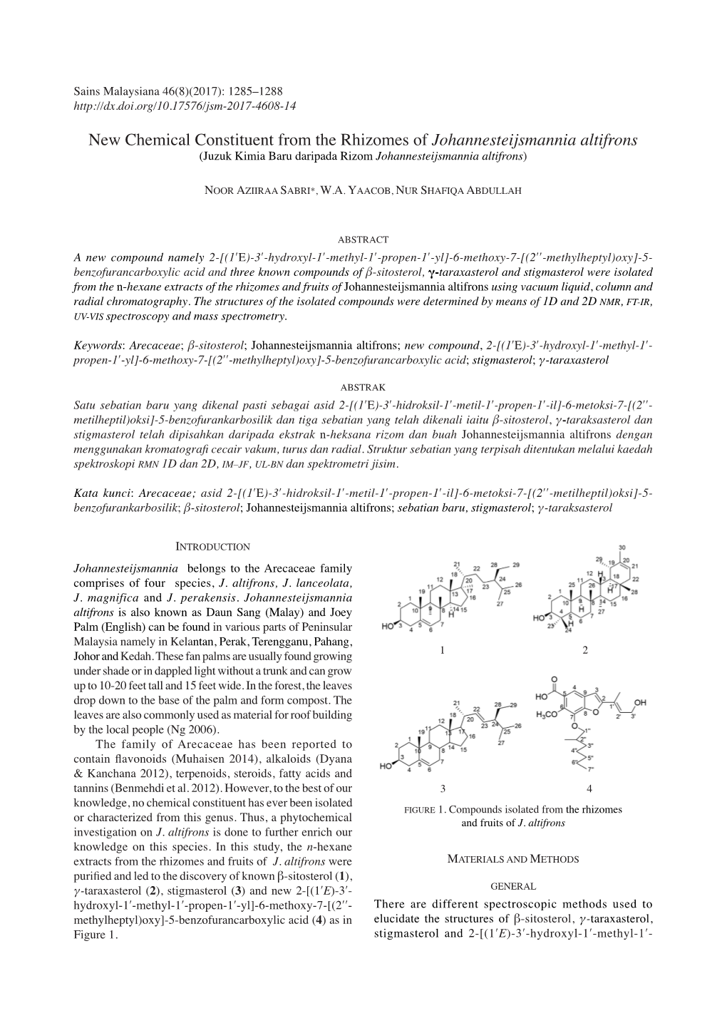New Chemical Constituent from the Rhizomes of Johannesteijsmannia Altifrons (Juzuk Kimia Baru Daripada Rizom Johannesteijsmannia Altifrons)