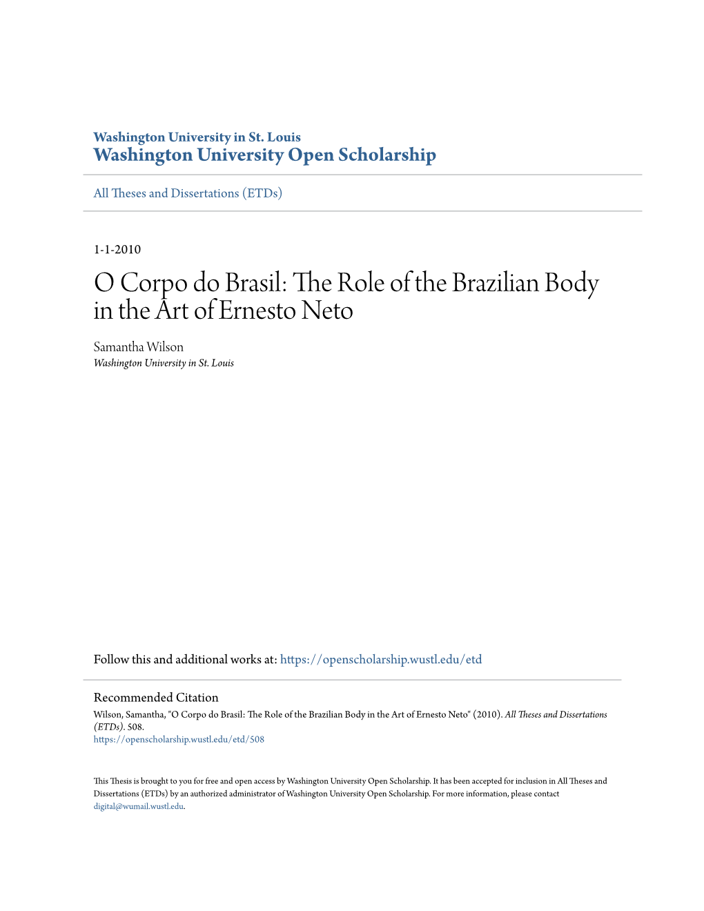 The Role of the Brazilian Body in the Art of Ernesto Neto Samantha Wilson Washington University in St