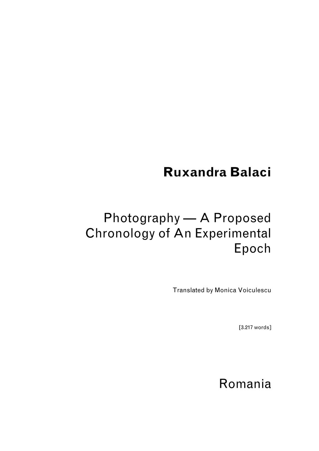 Ruxandra Balaci Photography / a Proposed Chronology / Romania