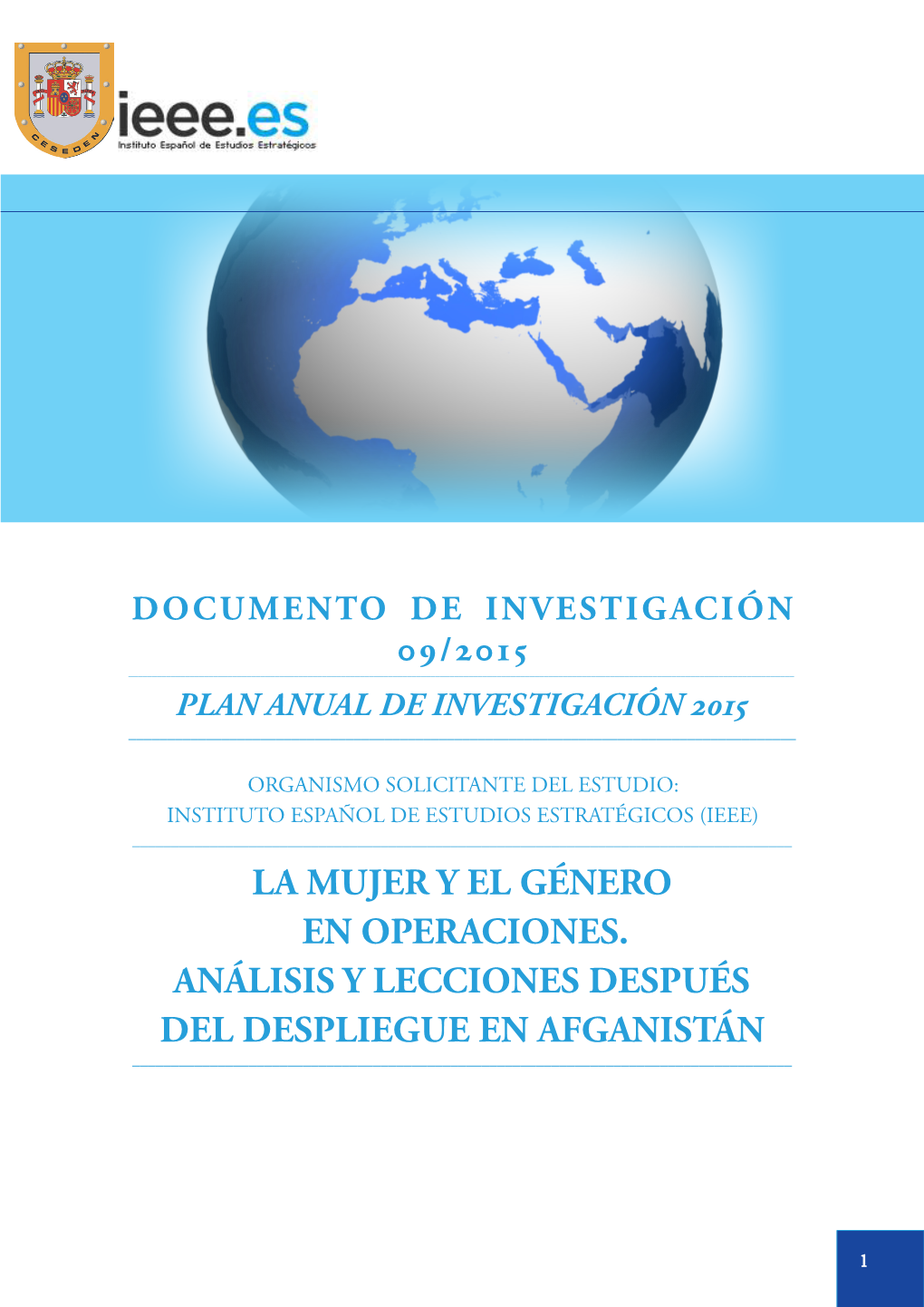 La Mujer Y El Género En Operaciones. Análisis Y Lecciones Después Del Despliegue En Afganistán ______