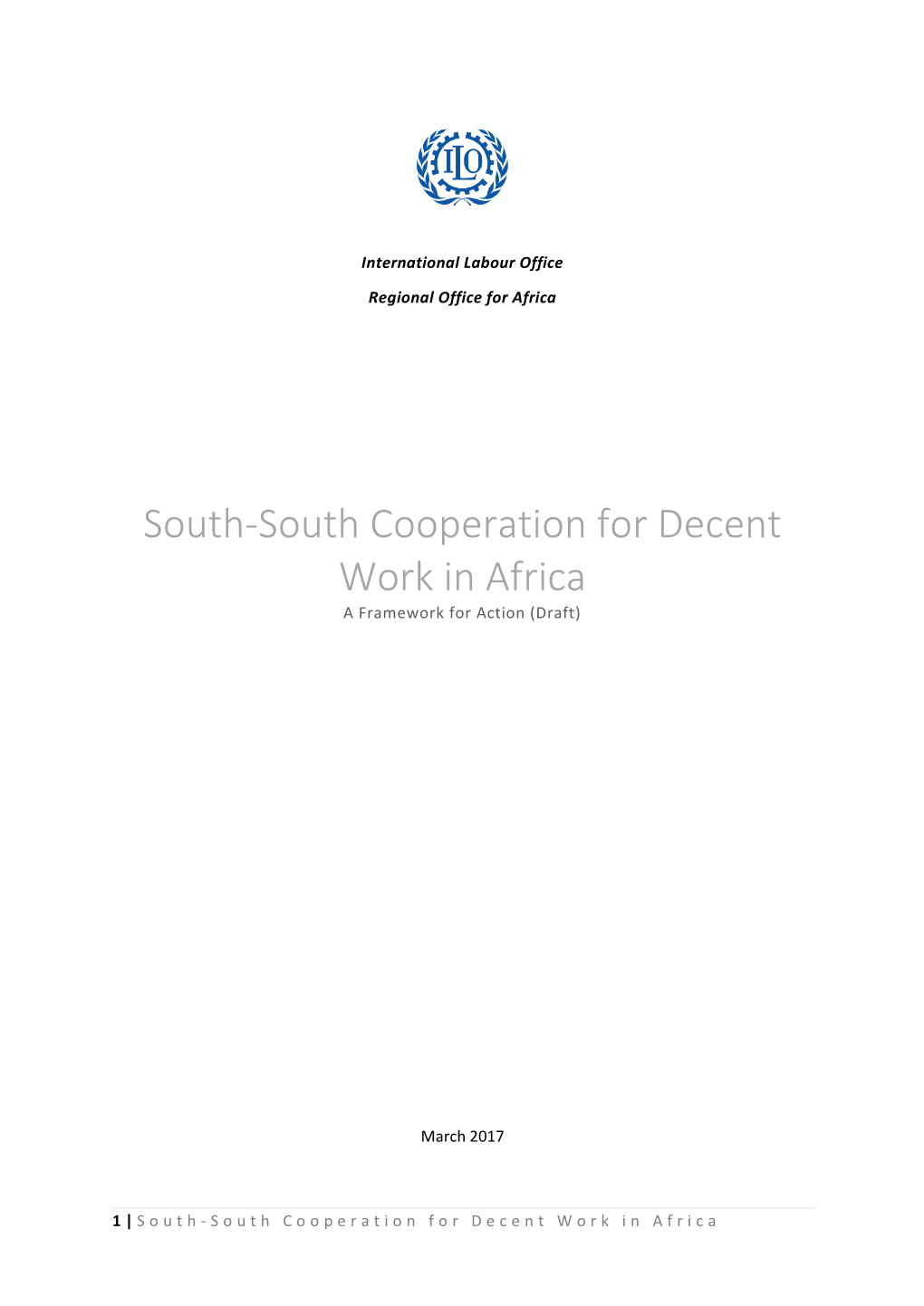 South-South Cooperation for Decent Work in Africa a Framework for Action (Draft)