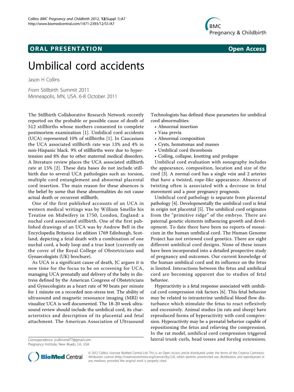 Umbilical Cord Accidents Jason H Collins from Stillbirth Summit 2011 Minneapolis, MN, USA