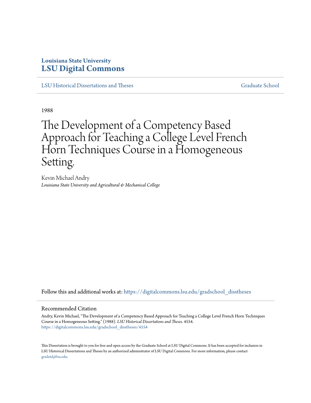 The Development of a Competency Based Approach for Teaching a College Level French Horn Techniques Course in a Homogeneous Setti