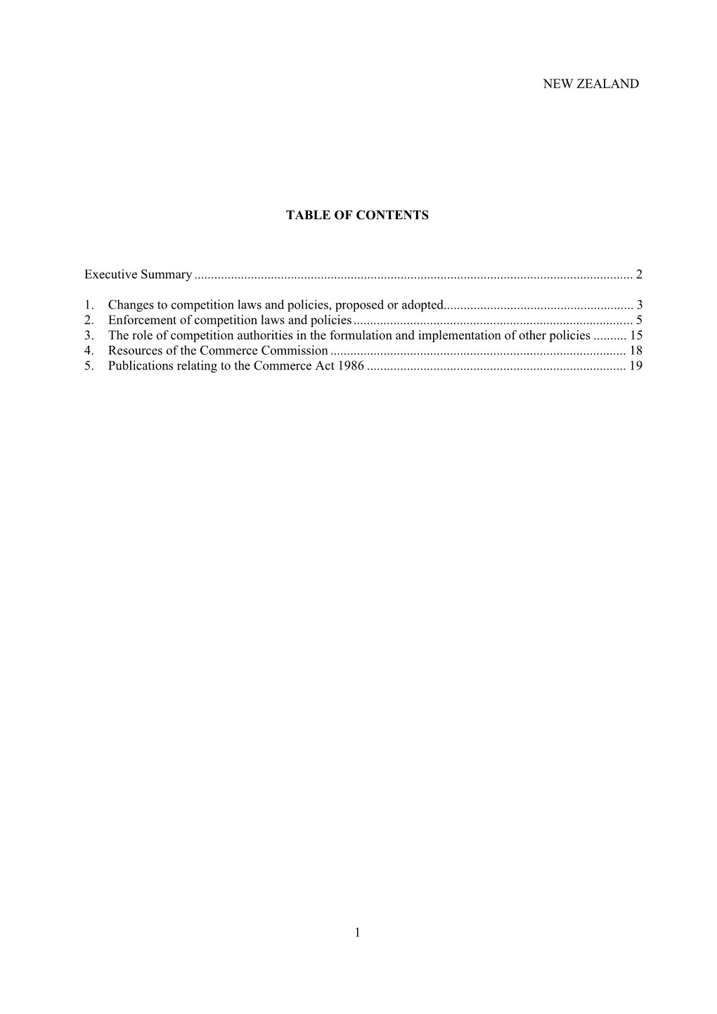 NEW ZEALAND 1 TABLE of CONTENTS Executive Summary