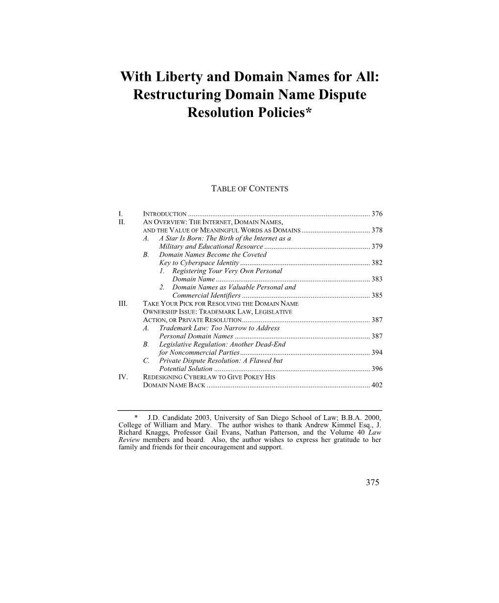 With Liberty and Domain Names for All: Restructuring Domain Name Dispute Resolution Policies*