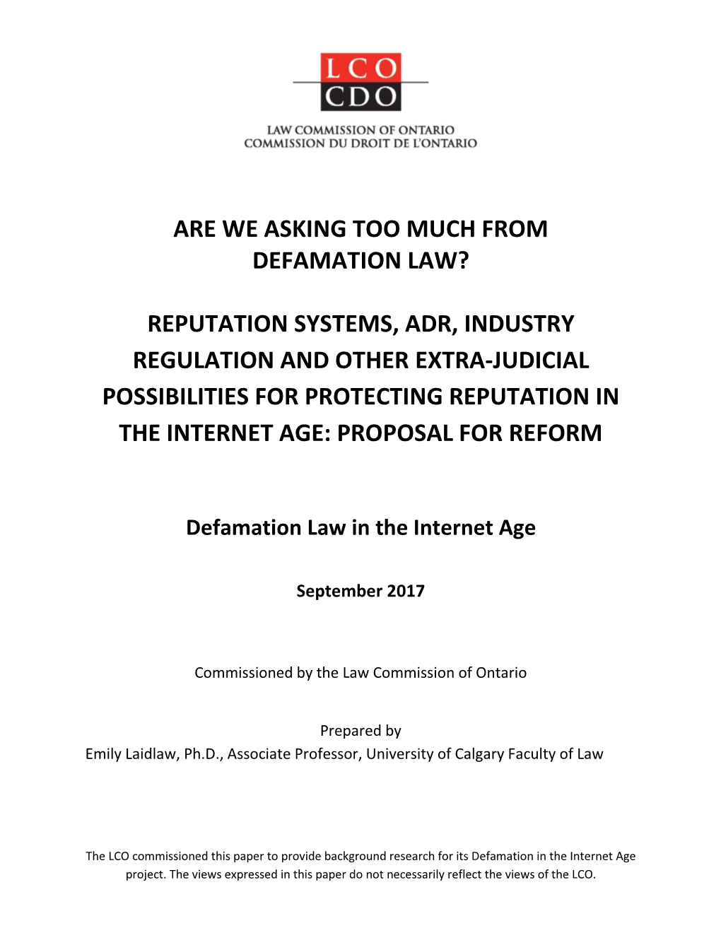 Reputation Systems, Adr, Industry Regulation and Other Extra-Judicial Possibilities for Protecting Reputation in the Internet Age: Proposal for Reform