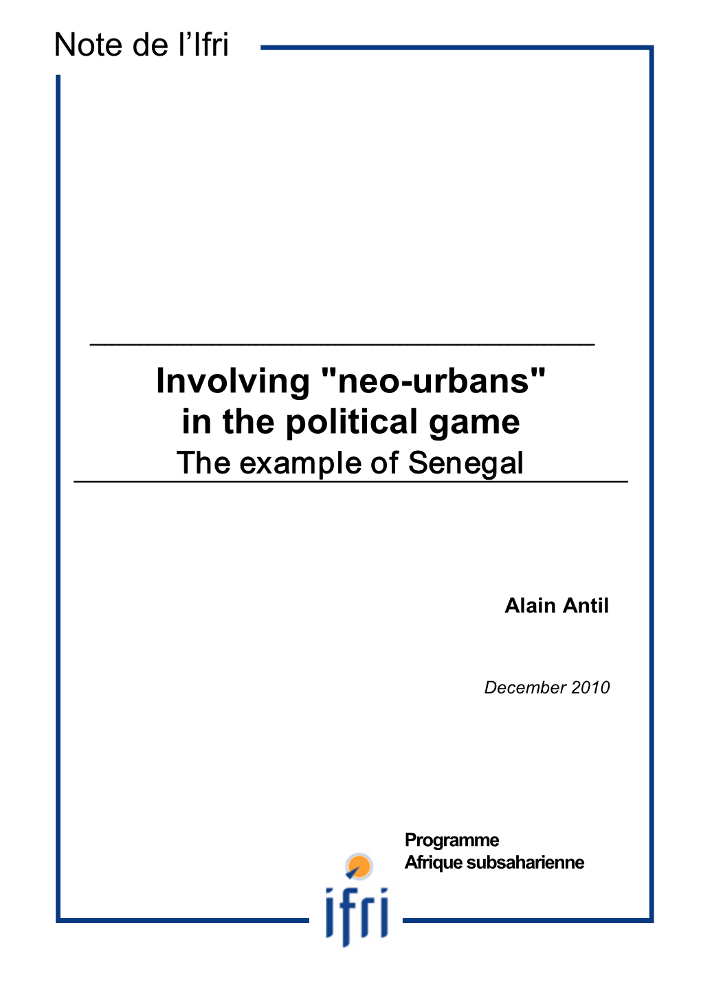 Neo-Urbansʺ in the Political Game the Example of Senegal