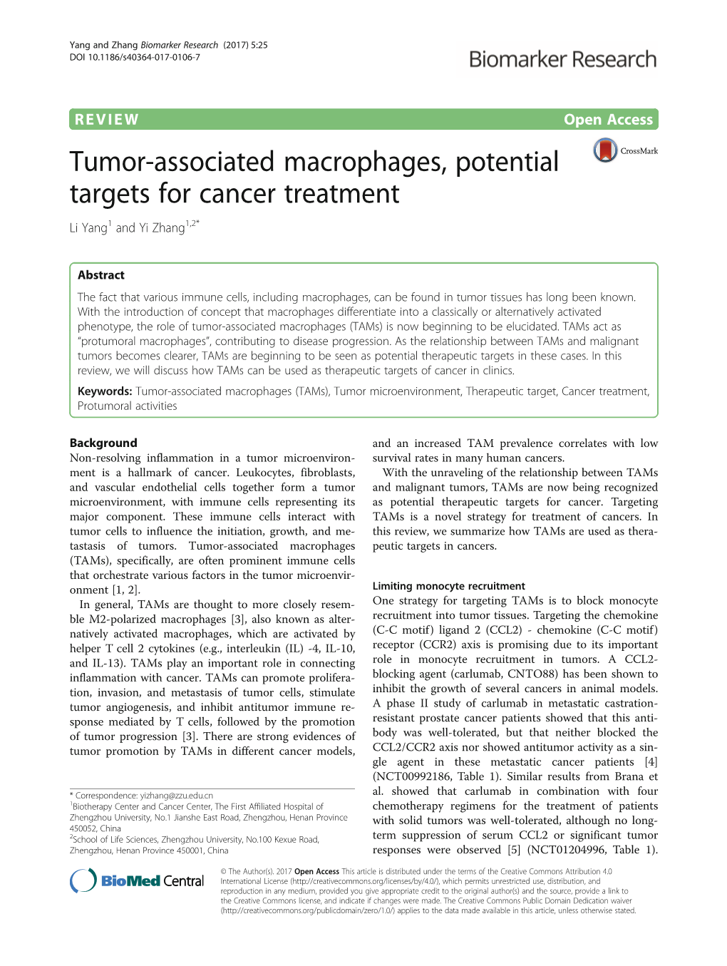 Tumor-Associated Macrophages, Potential Targets for Cancer Treatment Li Yang1 and Yi Zhang1,2*