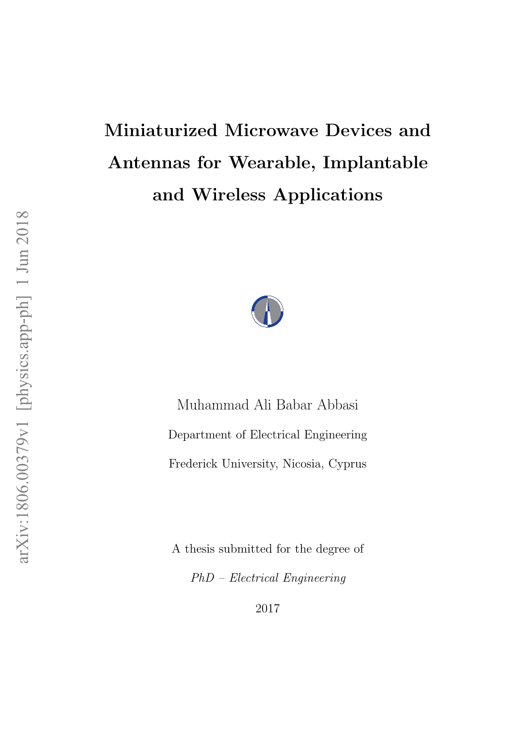 Miniaturized Microwave Devices and Antennas for Wearable, Implantable and Wireless Applications