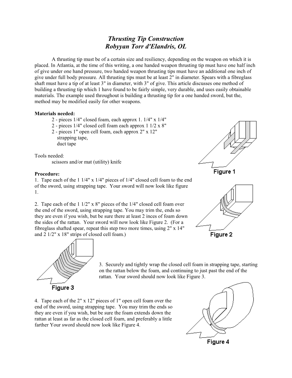 Thrusting Tip Construction