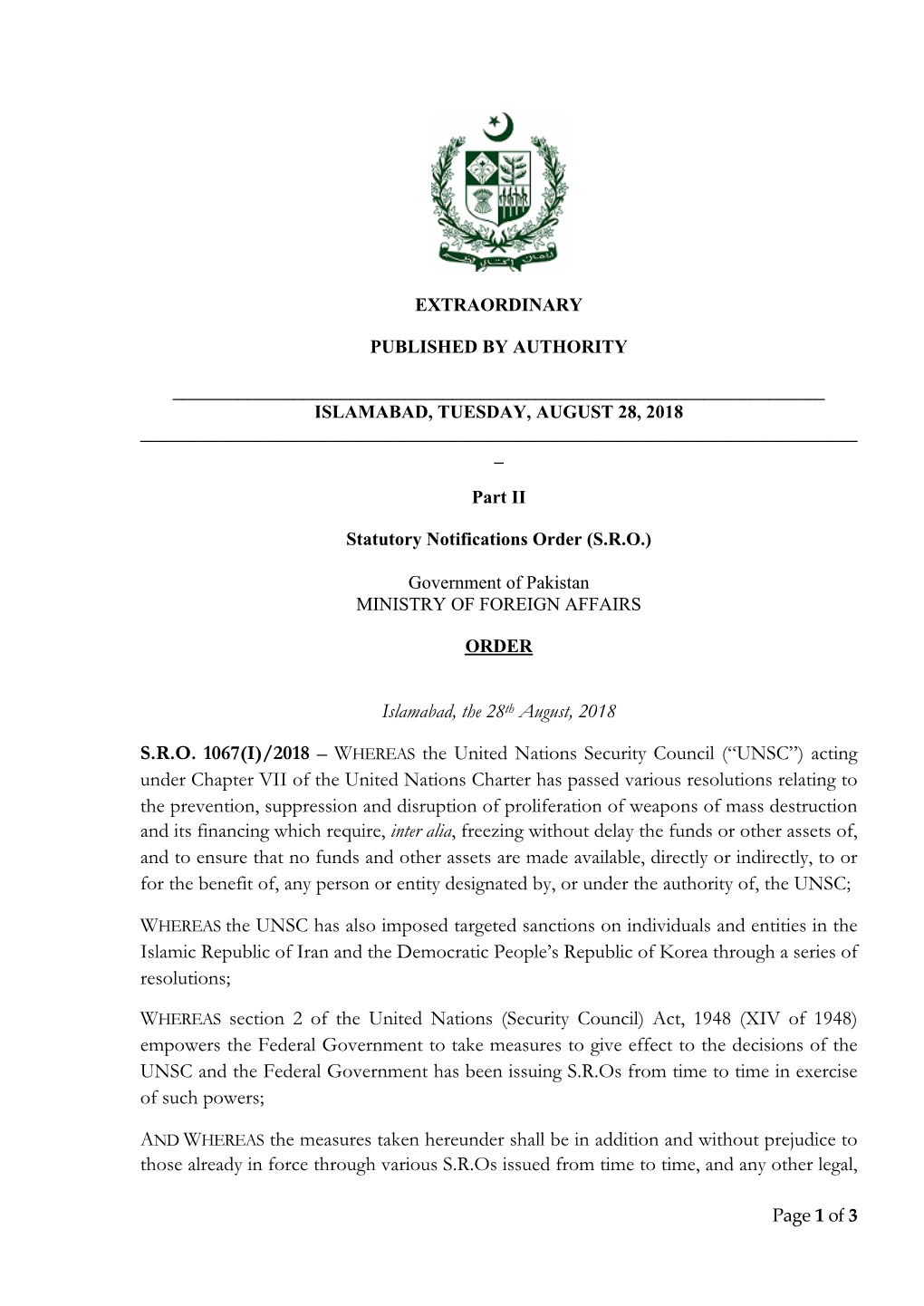 Islamabad, the 28Th August, 2018 S.R.O. 1067(I)/2018 – WHEREAS the United Nations Security Council (“UNSC”) Acting Under C
