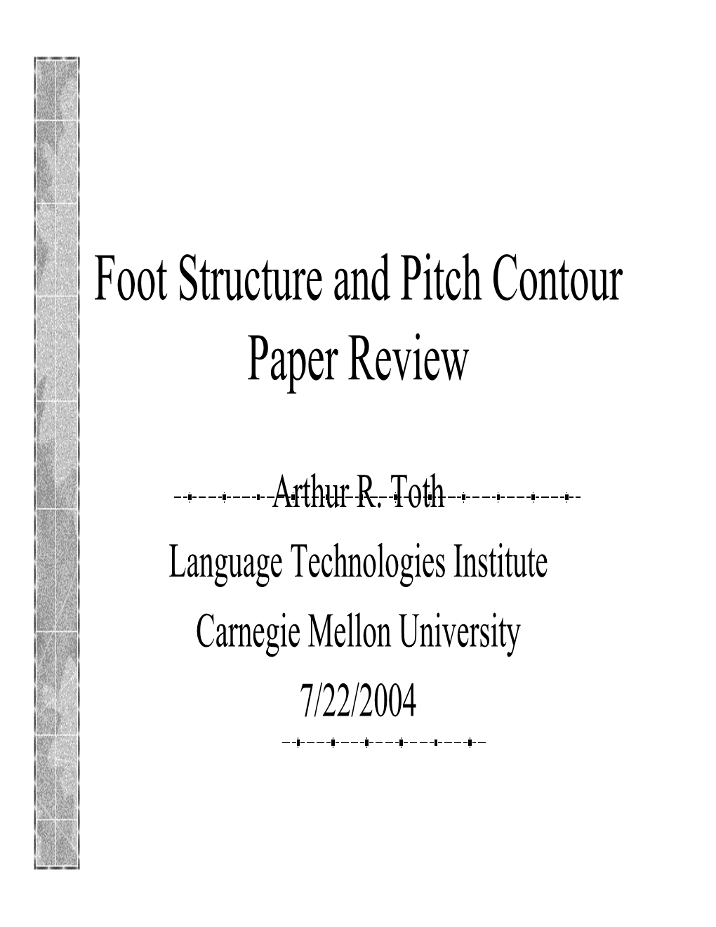Foot Structure and Pitch Contour Paper Review