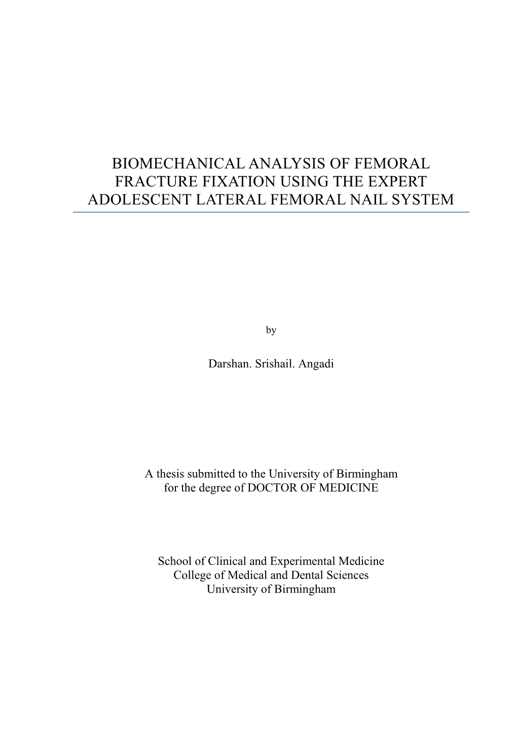 Biomechanical Analysis of Femoral Fracture Fixation Using the Expert Adolescent Lateral Femoral Nail System