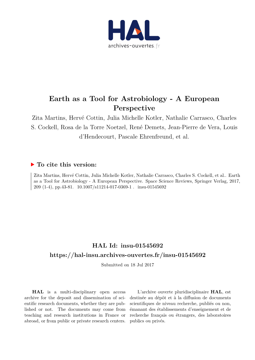 Earth As a Tool for Astrobiology - a European Perspective Zita Martins, Hervé Cottin, Julia Michelle Kotler, Nathalie Carrasco, Charles S