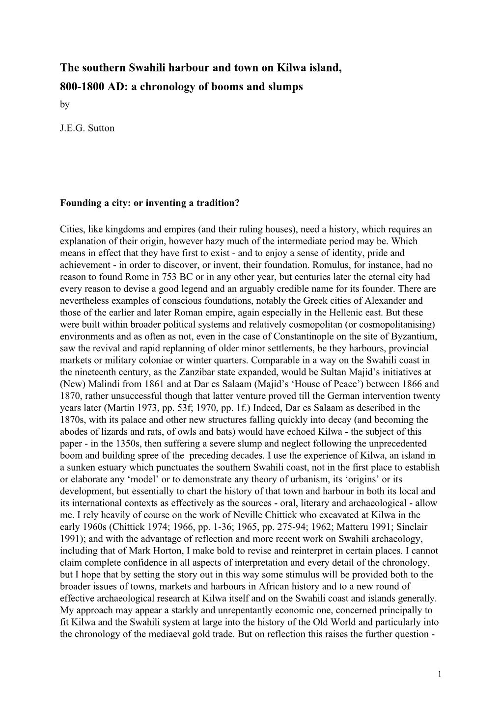 The Southern Swahili Harbour and Town on Kilwa Island, 800-1800 AD: a Chronology of Booms and Slumps By