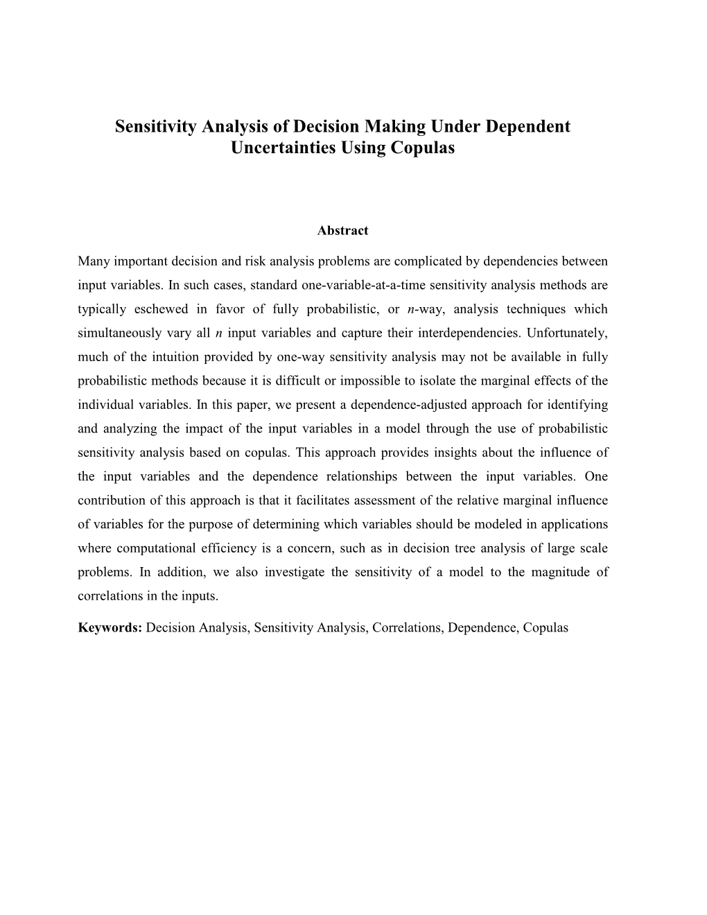 Sensitivity Analysis of Decision Making Under Dependent Uncertainties Using Copulas