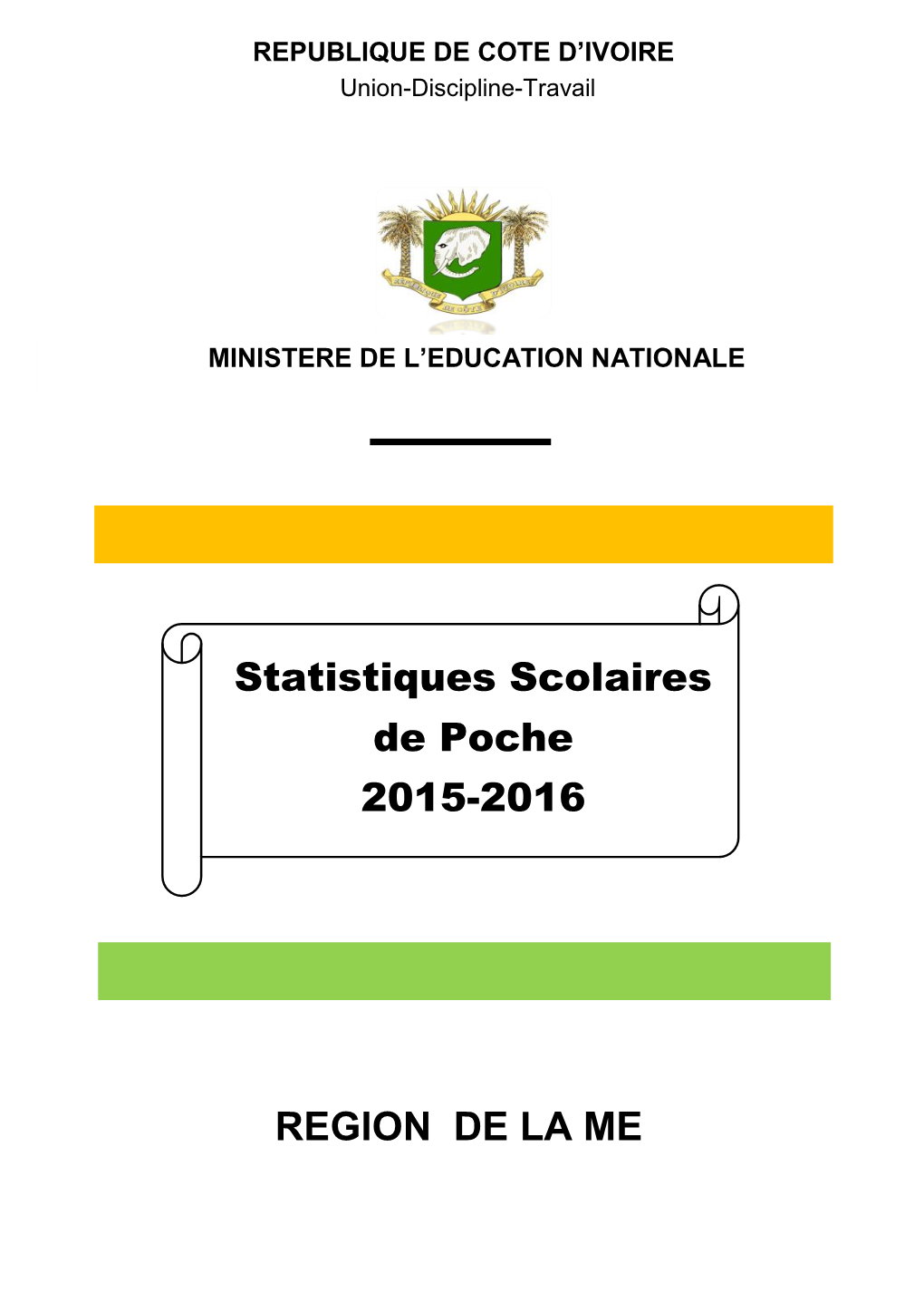 REGION DE LA ME Statistiques Scolaires De Poche 2015-2016