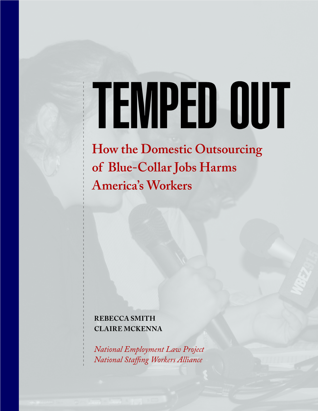 How the Domestic Outsourcing of Blue-Collar Jobs Harms America’S Workers