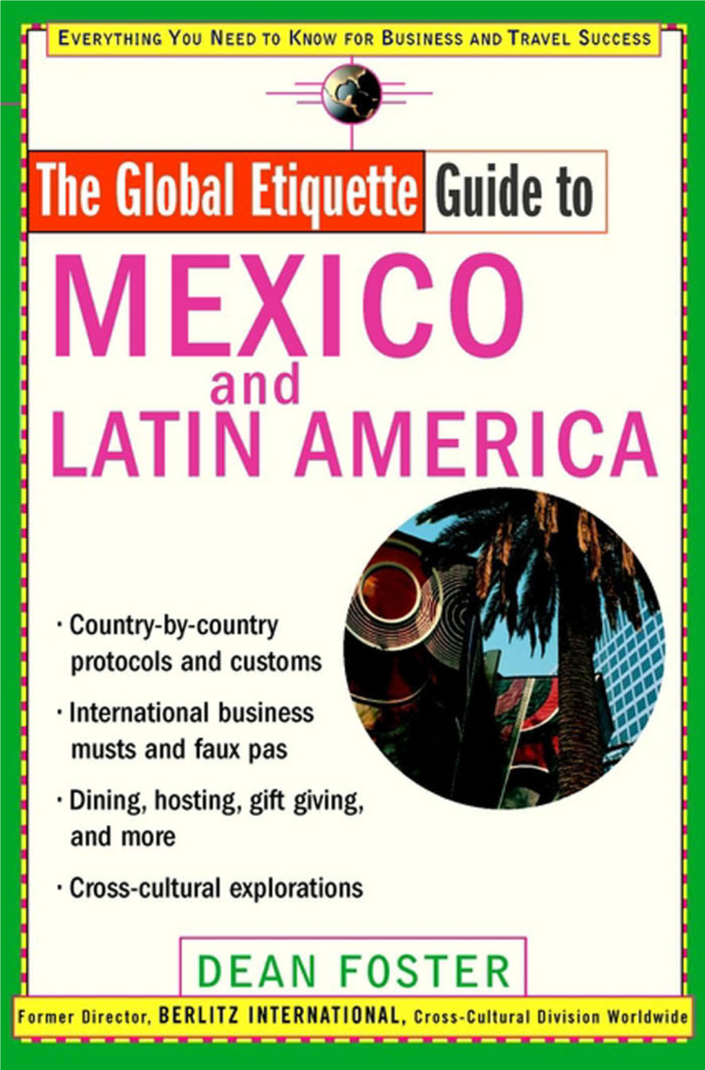 Global Etiquette Guide to Mexico and Latin America