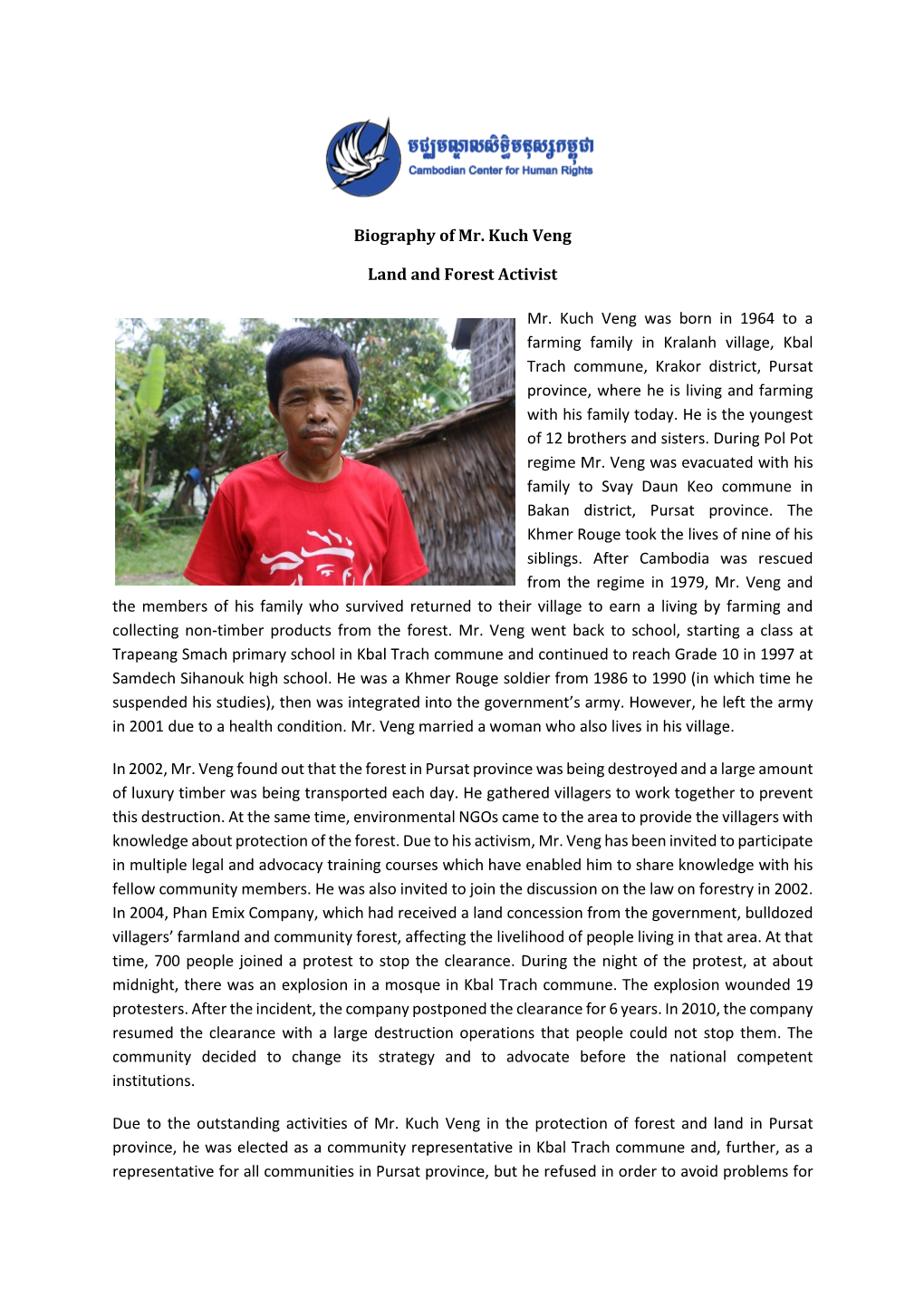 Biography of Mr. Kuch Veng Land and Forest Activist Mr. Kuch Veng Was