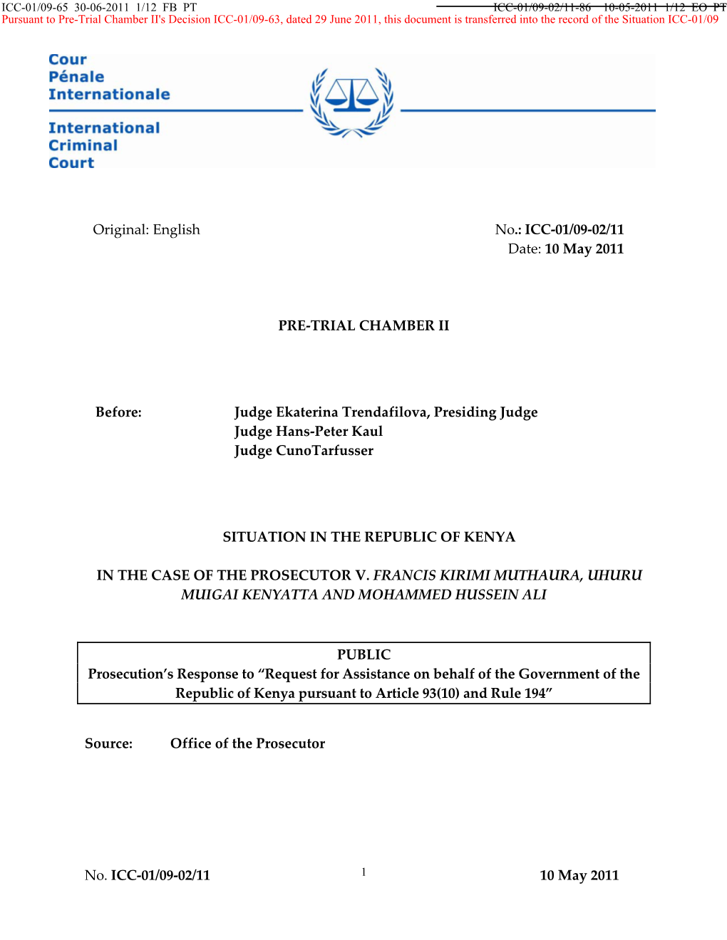 ICC-01/09-02/11 Date: 10 May 2011 PRE-TRIAL CHAMBER II Before