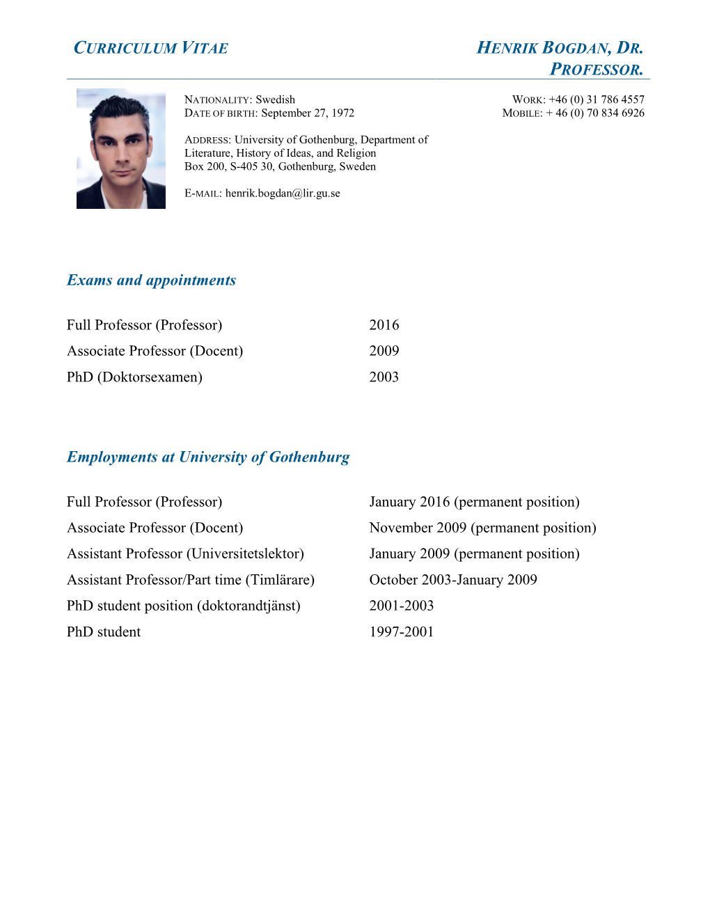 Curriculum Vitae Henrik Bogdan, Dr. Professor