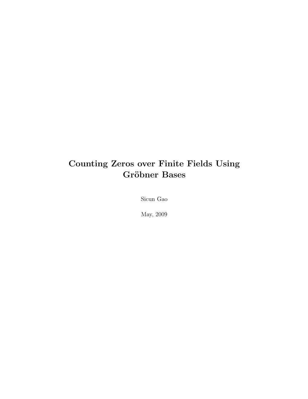 Counting Zeros Over Finite Fields Using Gröbner Bases