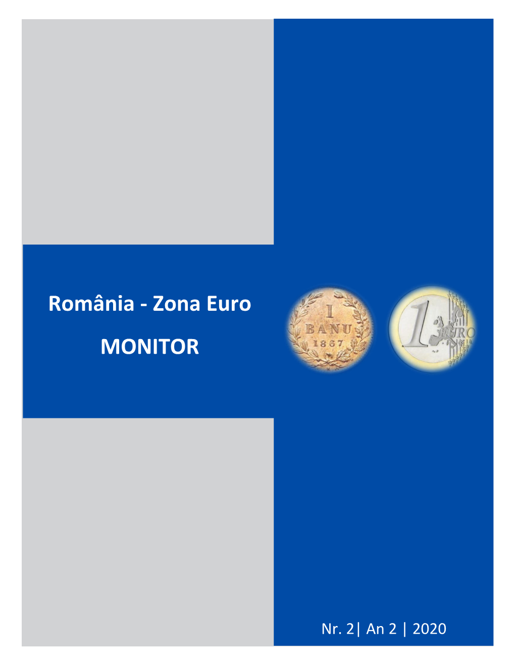 România – Zona Euro Monitor Nr