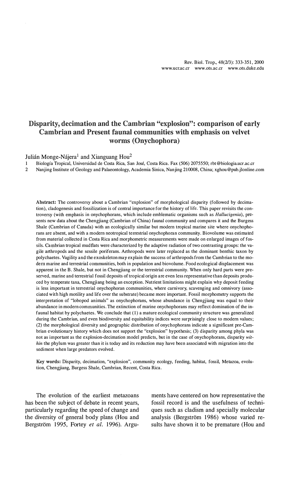 Disparity, Decimation and the Cambrian "Explosion": Comparison of Eady Cambrian and Present Faunal Communities with Emphasis on Velvet Worms (Onychophora)