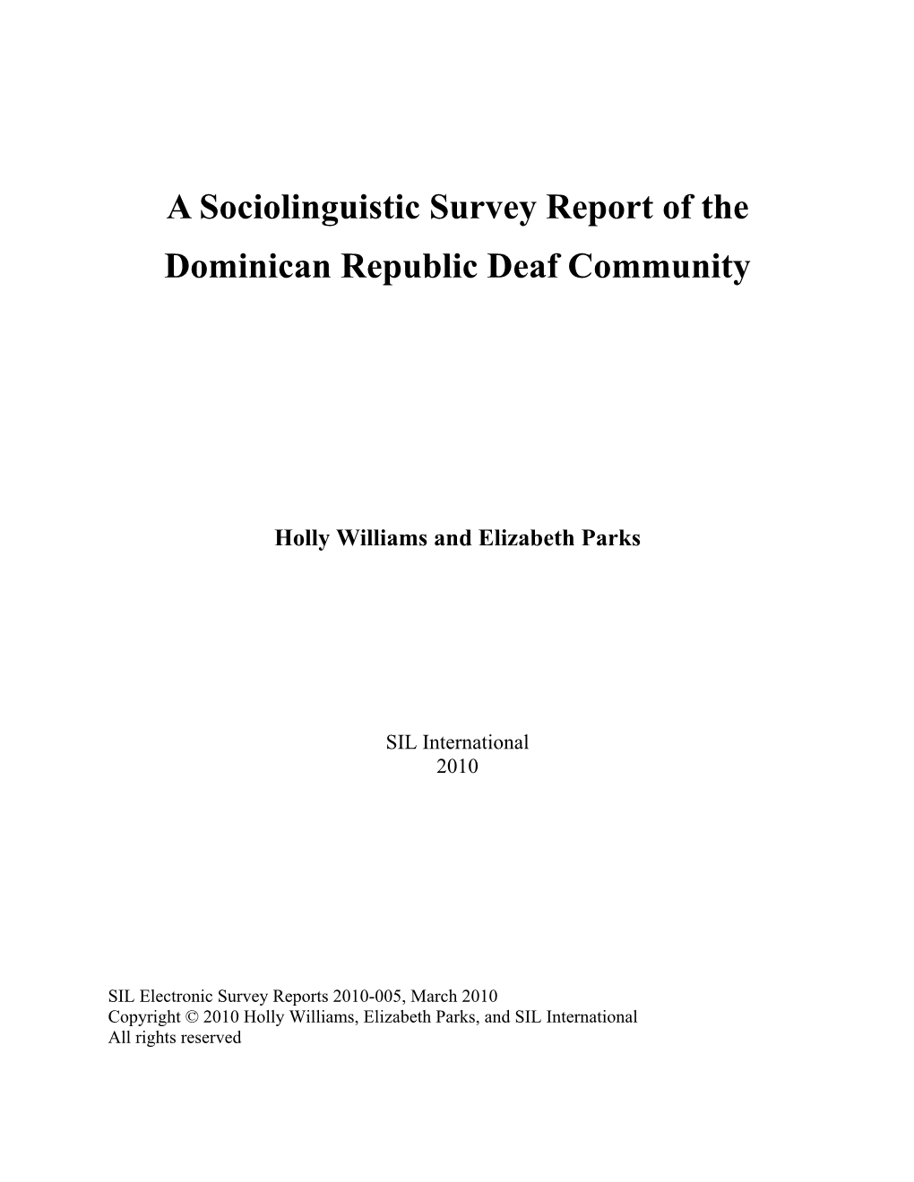 A Sociolinguistic Survey Report of the Dominican Republic Deaf Community