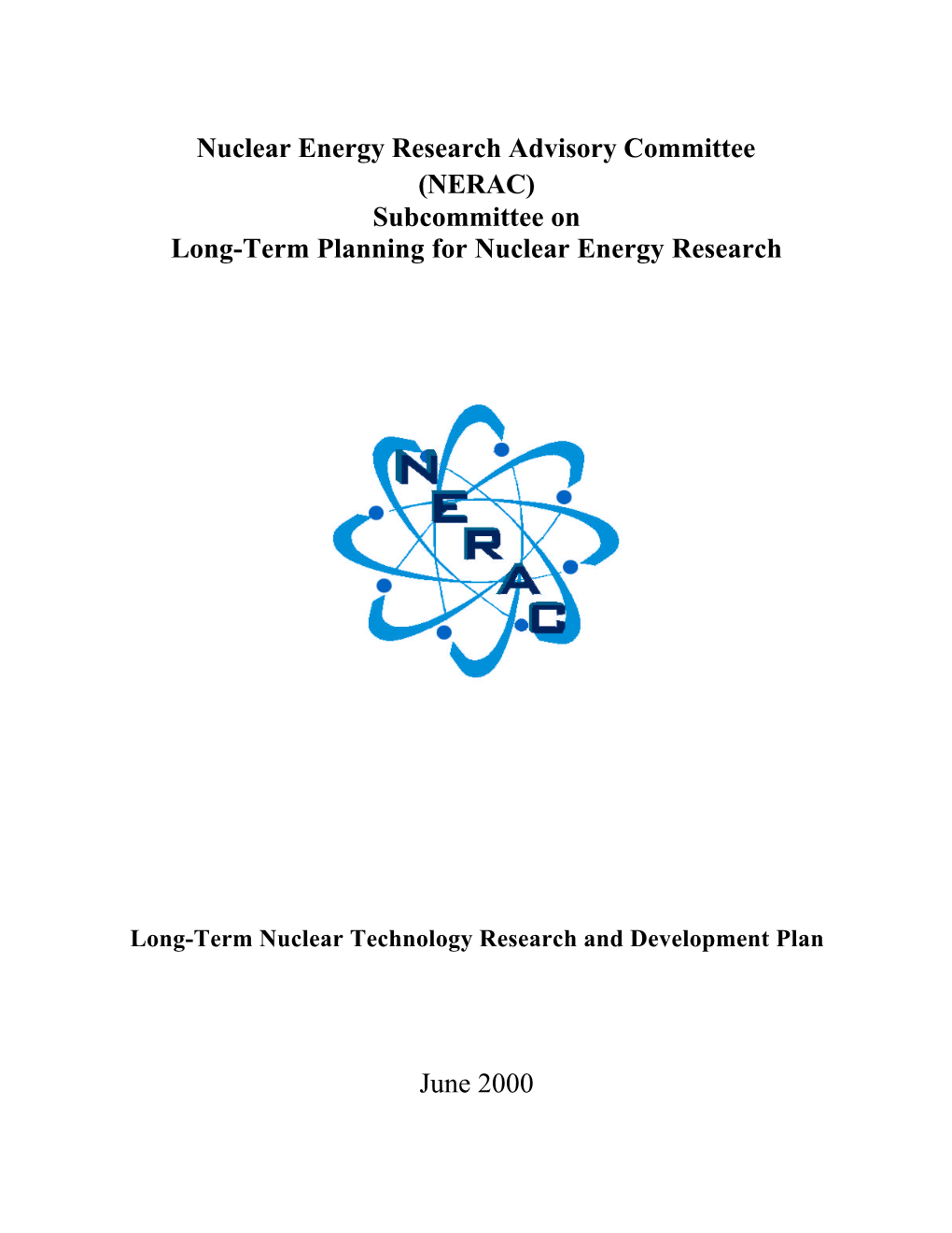 NERAC) Subcommittee on Long-Term Planning for Nuclear Energy Research