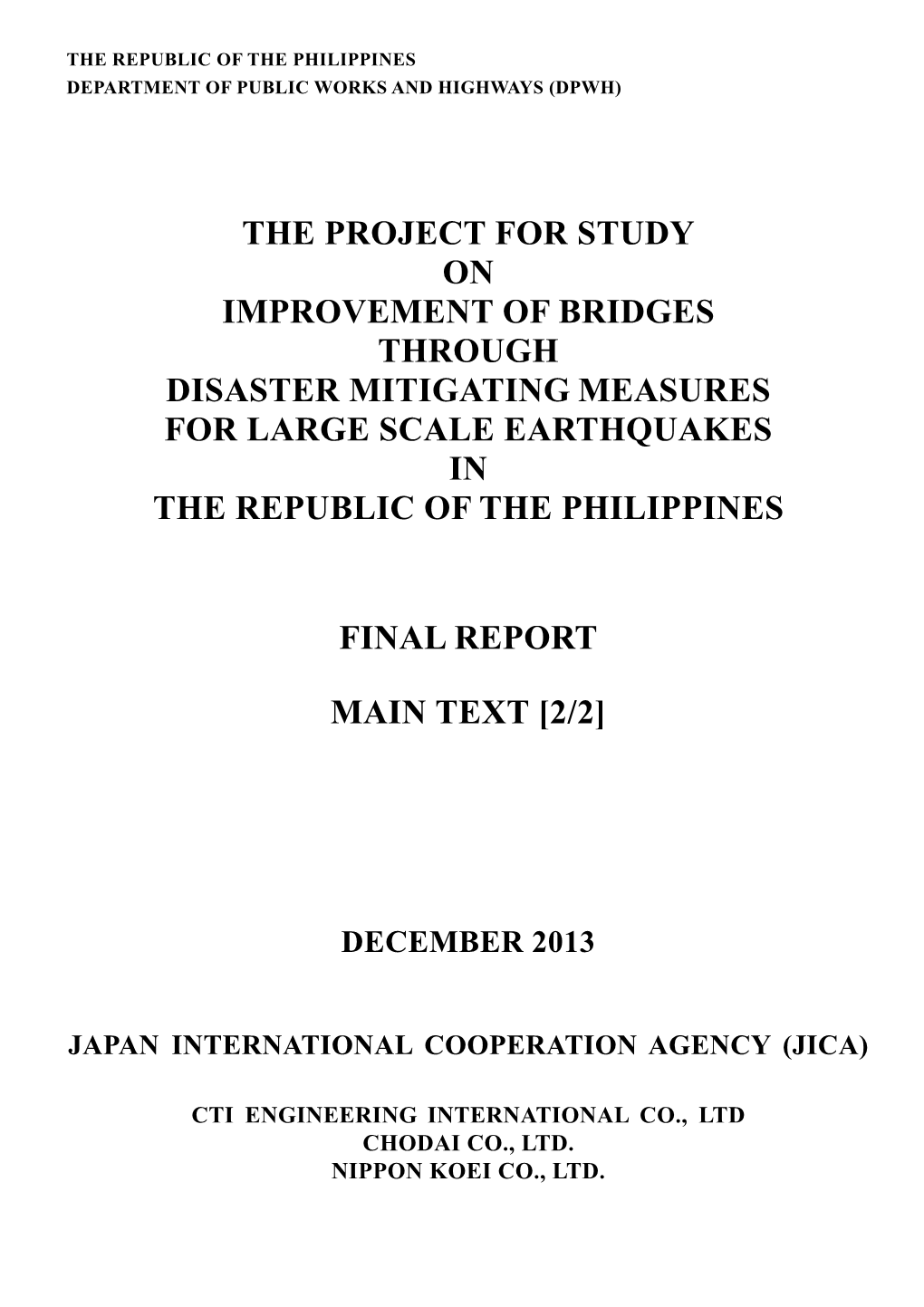 The Project for Study on Improvement of Bridges Through Disaster Mitigating Measures for Large Scale Earthquakes in the Republic of the Philippines