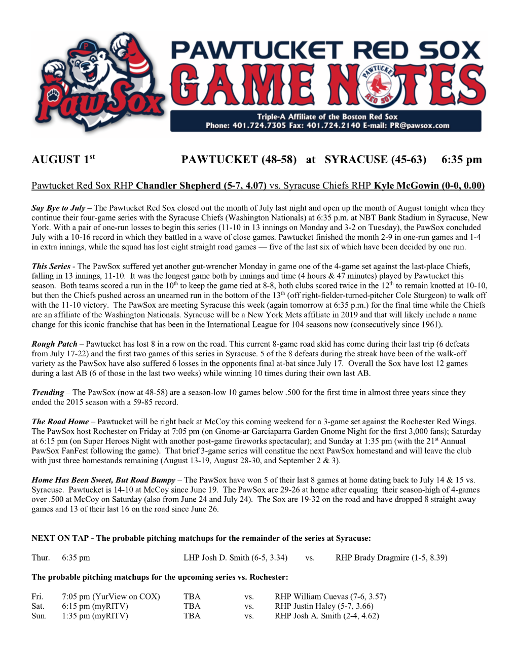 AUGUST 1St PAWTUCKET (48-58) at SYRACUSE (45-63) 6:35 Pm