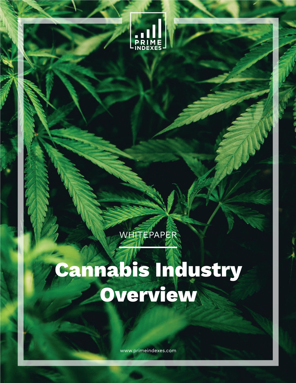Prime Indexes Whitepaper: Cannabis Industry Overview