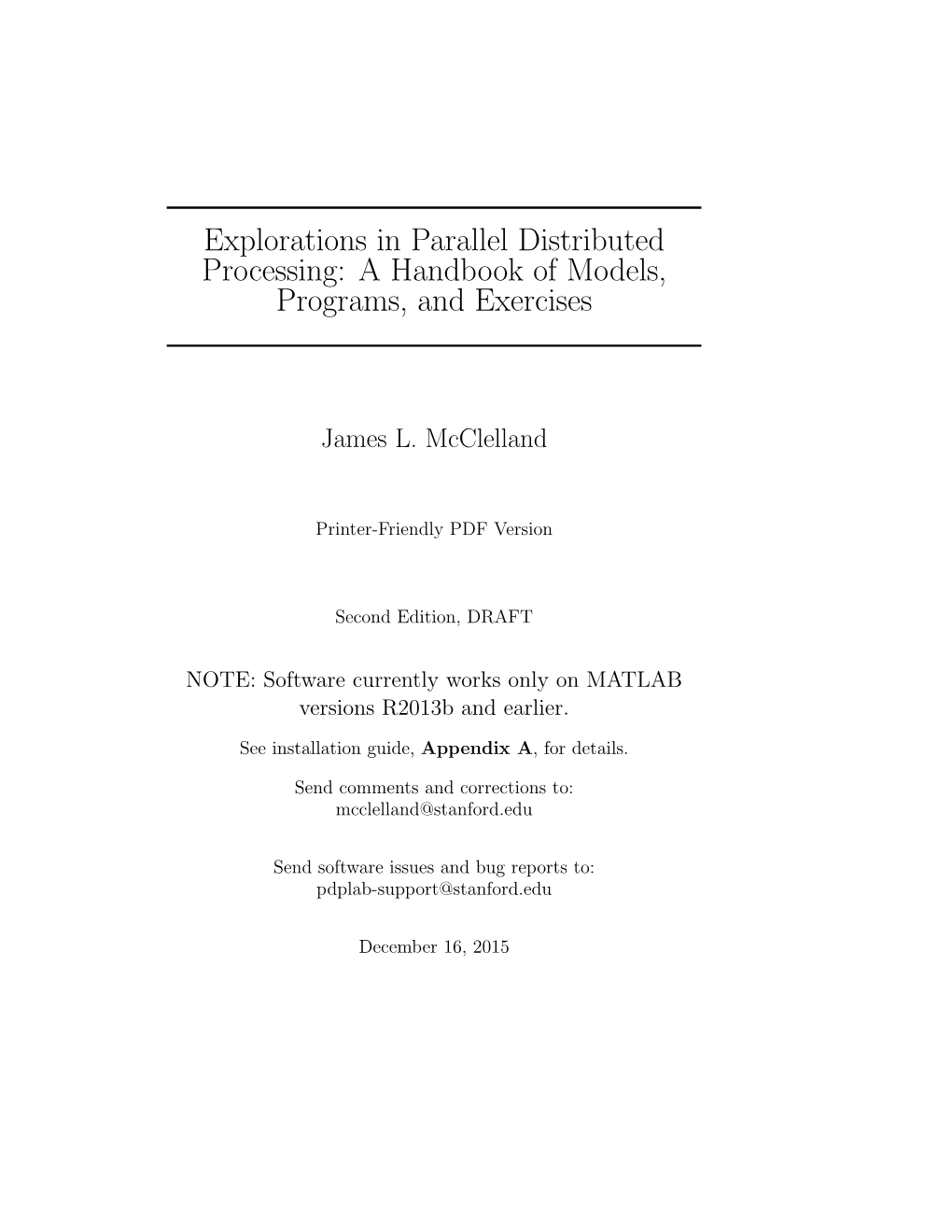Explorations in Parallel Distributed Processing: a Handbook of Models, Programs, and Exercises