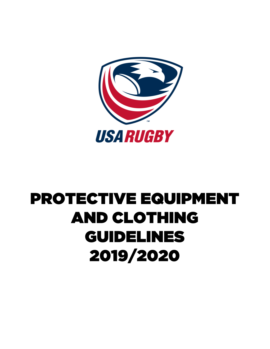 Protective Equipment and Clothing Guidelines 2019/2020