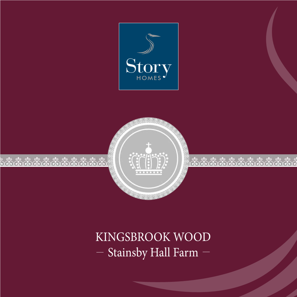 KINGSBROOK WOOD Stainsby Hall Farm