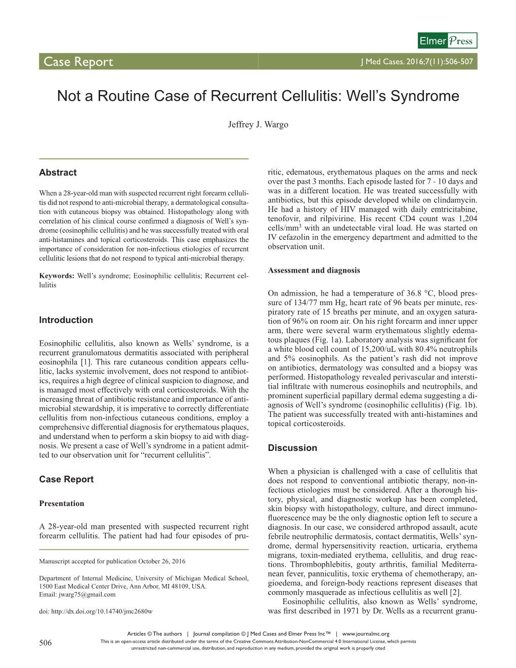 Not a Routine Case of Recurrent Cellulitis: Well's Syndrome