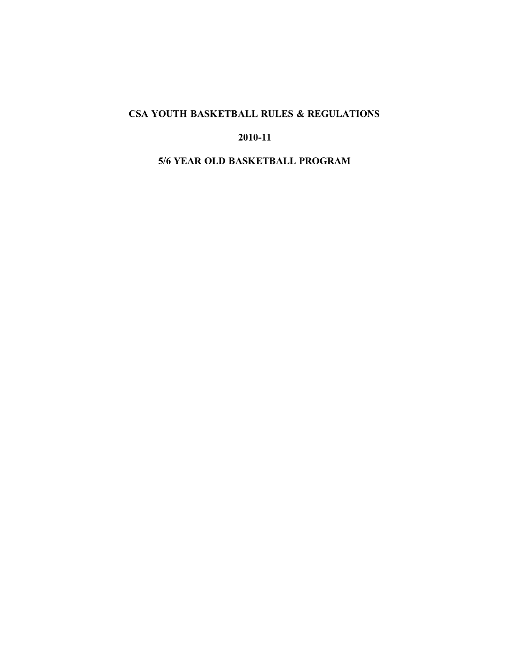 Csa Youth Basketball Rules & Regulations 2010-11 5/6 Year Old