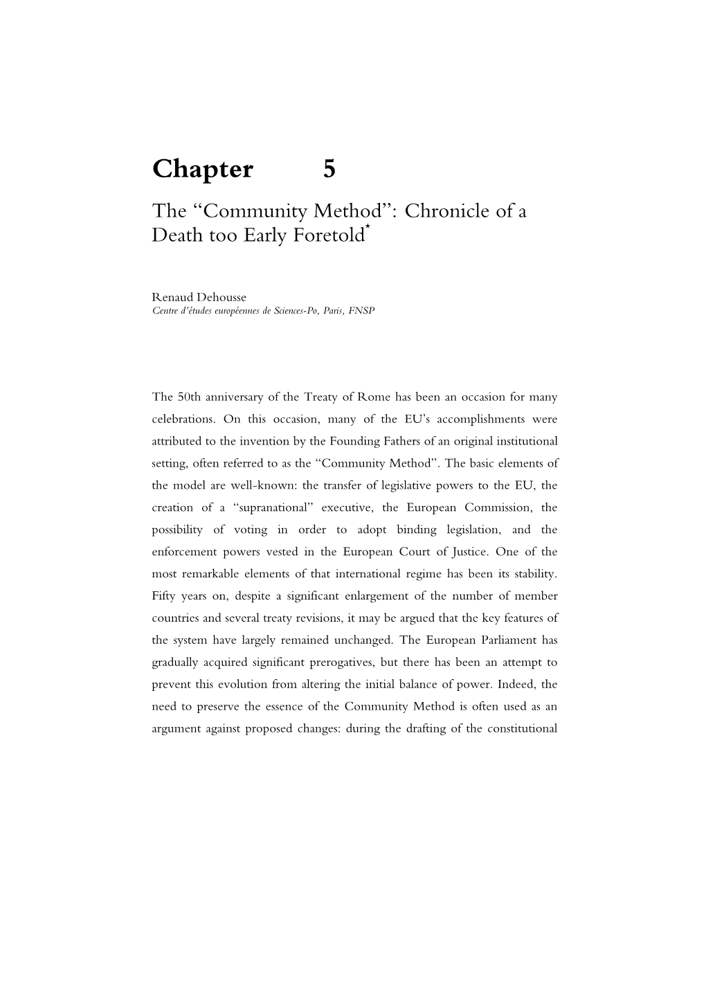 Chapter 5 the “Community Method”: Chronicle of a Death Too Early Foretold*