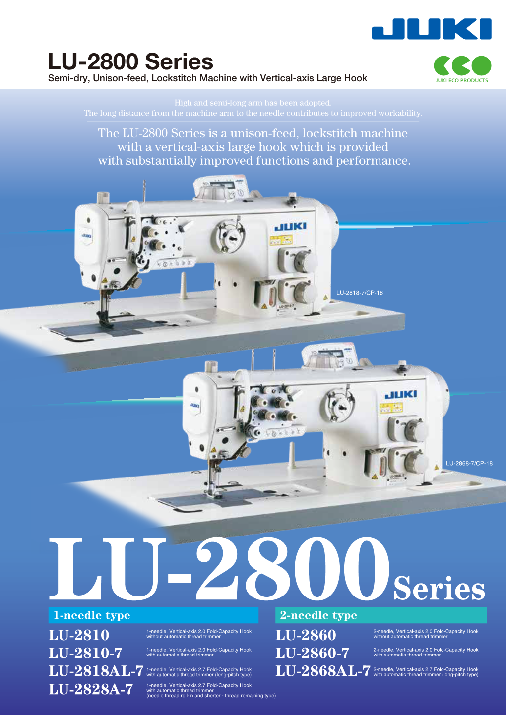 LU-2800 Series Semi-Dry, Unison-Feed, Lockstitch Machine with Vertical-Axis Large Hook