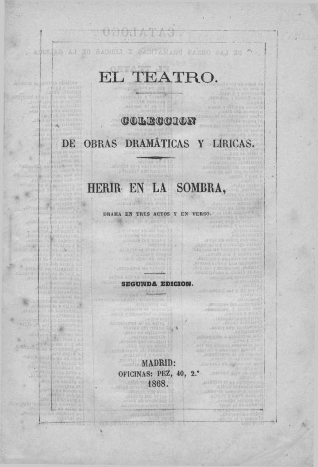 De Obras Dramáticas Y Líricas. Herir En La Sombra