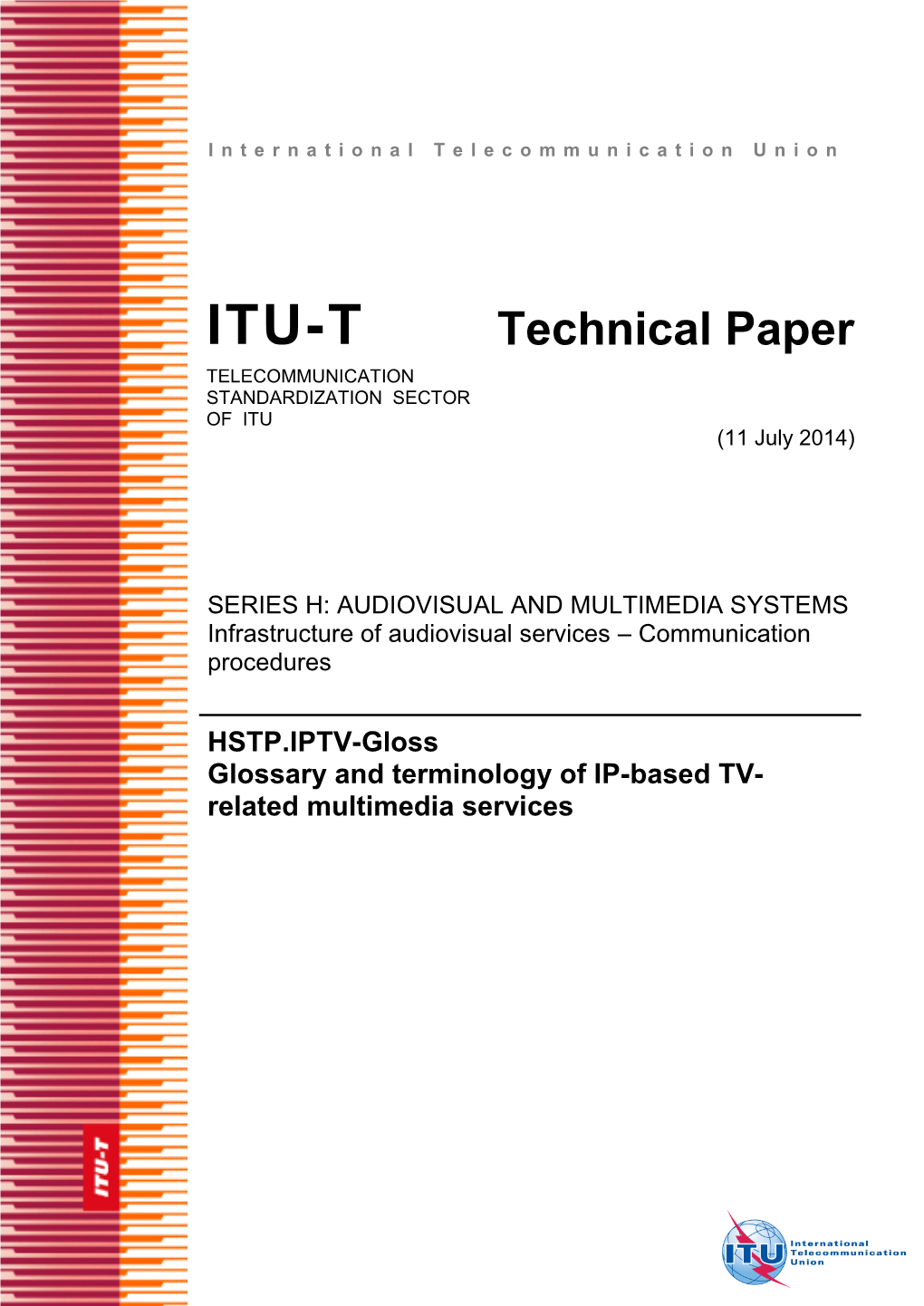 HSTP.IPTV-Gloss Glossary and Terminology of IP-Based TV- Related Multimedia Services